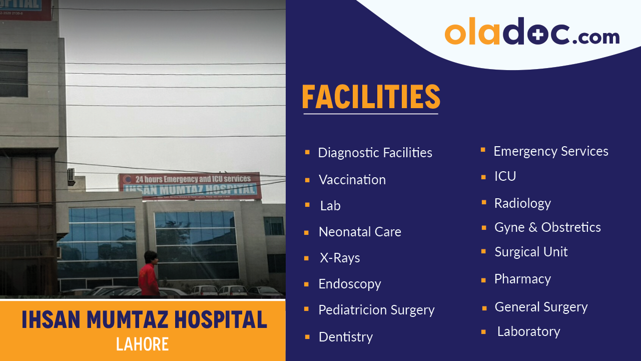 Facilities at Ihsan Mumtaz Hospital Lahore